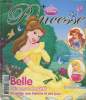 Disney Princesse n°45 - juillet 2009 - Belle, princesse de l'été - Ariel, une idée merveilleuse - Aurore, la couronne magique. Collectif