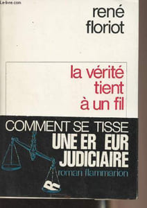La vérité tient à un fil