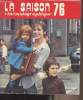 La saison cinématographique 76 - La revue du cinéma n°309-310 octobre 1976. Collectif