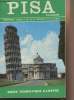 Pise - Guide touristique illustrée de la Ville avec une notice historique et artistique concernant en particulier les monuments de la Place des ...