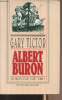 "Albert Buron ou profil d'une ""élite"" - Tome 1". Victor Gary