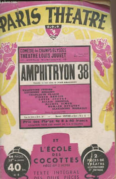 Paris Théâtre n°8 - Amphitryon 38, comédie en trois actes de Jean Giraudoux et L'école des cocottes pièce en 3 actes. Collectif