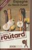 Le guide du Routard - Espagne du Nord-Ouest, Galice, Asturies, Cantabrie - 2008/2009. Collectif