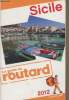 Le guide du Routard - Sicile - 2012. Collectif