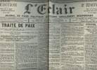 A la une - Fac-similé 12- vol. 1- L'Eclair 11e année n°4937 mardi 3 juin 1902 - Le traité de paix, les déclarations officielles de M. Balfour à la ...