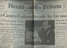 "A la une - Fac-similé 11- vol. 8- Herald Tribune New York - Tuesday april 18 1961 - Antio-Castro Cubans invade by Air and Sea - Israeli prosecutor ...
