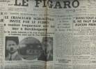 A la une - Fac-similé 7- vol. 4- Le Figaro n°44 113 année dim. 13 fév. 1938 - Un visiteur imprévu chez Hitler - le chancelier Schushnigg invité par le ...
