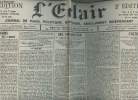A la une - Fac-similé 8- vol. 1- L'Eclair 13e année n°4175 jeudi 3 mai 1900 - Opinions Les bureaux de la Marine - Une inauguration, les beaux-arts a ...