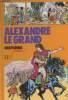 Alexandre le Grand - Histoire Juniors. Brochard Philippe