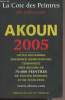 La cote des peintures - Cote moyenne, enchères significatives, tendance, prix record de 70000 peintres de toutes époques et de tous pays - 2005. Akoun ...