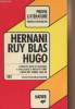 "Hernani - Ruy Blas, Victor Hugo - ""Profil littérature, profil d'une oeuvre"" n°101". Dauvin Sylvie et Jacuqes