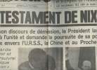 A la une - Fac-similé 48- vol.8 -France-Soir, sam. 10 août 74 - Le testament de Nixon- Dans son discours de démission, le président lance un appel à ...