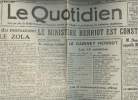 A la une - Fac-similé 23- vol. 3-Le Quotidien 2e année n°492 dim. 15 juin 24- Au pied du monument Emile Zola- Le ministère Herriot est constitué - M. ...