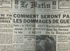 A la une - Fac-similé 30- vol.5 - Le Matin 57e année n°20602 jeudi 22 août 40- Coment seront payés les dommages de guerre - Pierlot a fui emportant ...