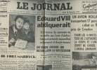 A la une - Fac-similé 45- vol.4 -Le journal, jeudi 10 déc. 1936- La leçon de Fort-Mardyck- Edouard VIII abdiquerait - Un avion hollandais s'abat en ...