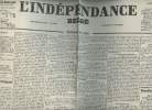 A la une - Fac-similé 56- vol.1 -L'indépendance Belge 83e année n°109 jeudi 18 avril 1912- Le Naufrage du Titanic - La guerre italo-turque- La crise ...