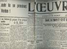 A la une - Fac-similé 23- vol.2 -L'Oeuvre 13e année n°399 merc. 25 oct. 16- Pour voir en Suisse 100 mille prisonniers français- Douaumont est repris - ...