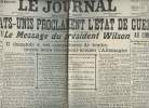 A la une - Fac-similé 29- vol.2 -Le Journal n°8956 merc. 4 avril 1917- Les Etats-Unis proclament l'état de guerre - Le message du président Wilson - ...