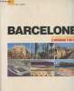 Barcelonne - Dix années d'urbanisme, La renaissance d'une ville. Henry Guy