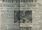 A la une - Fac-similé 53- vol.5 -Daily Express n°13315 monday feb. 1st 1943- Stalingrad: 330.000 wiped out - Paulus & 17 generals captured - Tunisia ...