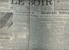 "A la une - Fac-similé 17- vol.6 -Le Soir 57e année n°263 mardi 9 nov. 43- La conférence de Berlin ""Capitulation sans conditions"" - Stratégie ...