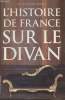 L'histoire de France sur le Divan. Dr Kummer Michel
