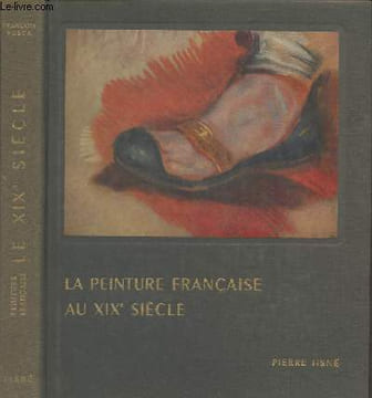 La peinture française au XIXe siècle 1800-1870. Fosca François