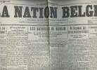 A la une - Fac-similé 55- vol.2 -La Nation Belge 1re année n°294 sam. 11 janv. 19- Veut-on oui ou non ravitailler les belges?-Les batailles de Berlin ...