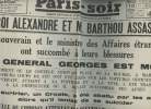 A la une - Fac-similé 23- vol.4 -Paris-Soir 12e année n°4020 merc. 10 oct. 34- Le roi Alexandre & M. Barthou assassinés - Le général Georges est mort- ...
