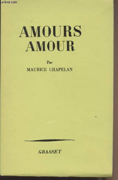 Amours amour. Chapelan Maurice