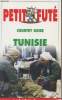 Tunisie - Country Guide. Collectif