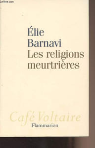 Les religions meurtrières