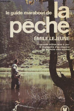 Le guide Marabout de la pêche - MS n°105. Lejeune Emile