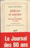 Orf&egrave;vre et sorcier ou Invraisemblable et vrai - Journaliers XXI 26 juillet 1966 - 20 f&eacute;vrier 1967. Jouhandeau Marcel