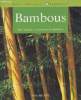 "Bambous - Bien acheter et entretenir les bambous - ""Petit pratiques jardinage"" n°8". Eberts Wolfgang