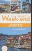 Un grand week-end à Porto et ses environs. Collectif