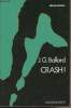 "Crash ! - ""Dimensions""". Ballard J.G.
