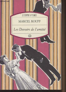"Les devoirs de l'amitié - Colletion ""Motifs"" n°32"
