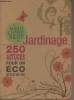 Le petit livre vert du jardinage - 250 astuces pour un éco style de vie. Millis Diane