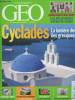 Geo n°328 Juin 2006 - Cyclades, la lumière des îles grecques - Inauguration du quai Branly, les arts premiers entrent au musée - Les stades du monde ...