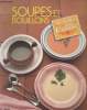 Soupes et bouillons - Merveilles de la cuisine. Collectif