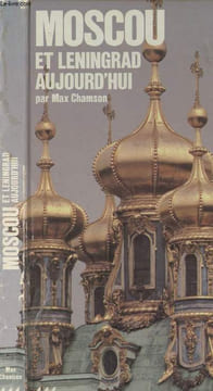 Moscou et Leningrad aujourd'hui. Chamson Max