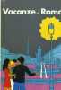 VACANZE A ROMA. PREMIERE ANNEE D'ITALIEN. ODETTE ET GEORGES ULYSSE