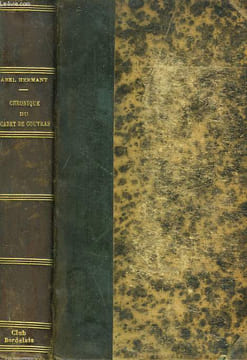 CHRONIQUE DU CADET DE COUTRAS. MEMOIRES POUR SERVIR A L'HISTOIRE DE LA SOCIETE.. ABEL HERMANT