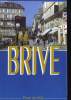 BRIVE. PORTE DU MIDI.. COLLECTIF