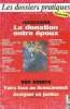 LES DOSSIERS PRATIQUES N°5, LA REVUE DES DROITS DU PARTICULIER. SUCCESSION. LA DONATION ENTRE EPOUX. VOS DROITS. FAIRE FACE AU LICENCIEMENT, ASSIGNER ...