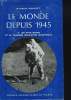 LE MONDE DEPUIS 1945. TOME 1 : LES PAYS RICHES ET LA 3e REVOLUTION INDUSTRIELLE.. MAURICE CROZET