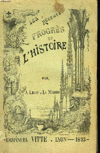 LES RECENTS PROGRES DE L'HISTOIRE