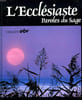 L'ECCLESIASTE. PAROLES DU SAGE.. COLLECTIF