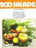 200 SALADES ET SNACK D'ETE LEGERS PRESENTES PAR L'HUILE DE TOURNESOL REDDY. COLLECTIF